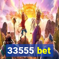 33555 bet